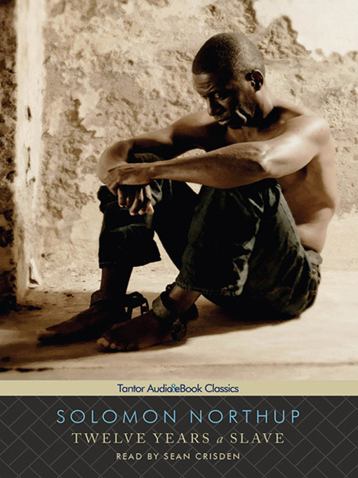 Title details for Twelve Years a Slave by Solomon Northup - Available